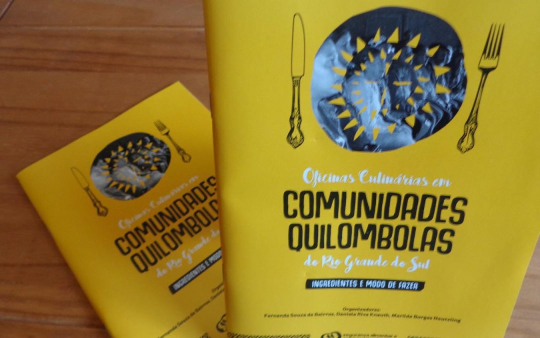 Oficinas Culinárias em Comunidades Quilombolas do RS – Cartilha