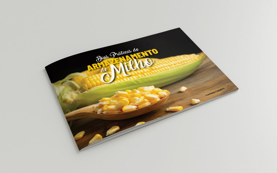 Boas Práticas de Armazenamento de Milho – Cartilha